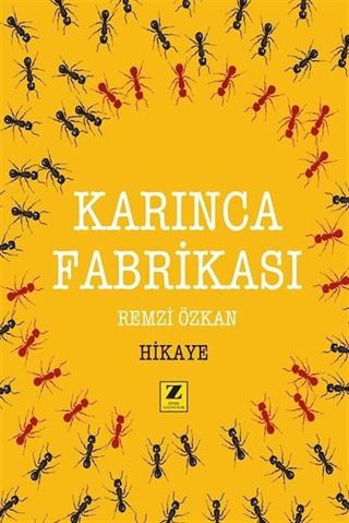 Karınca Fabrikası