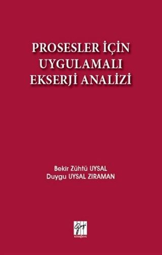 Prosesler İçin Uygulamalı Ekserji Analizi