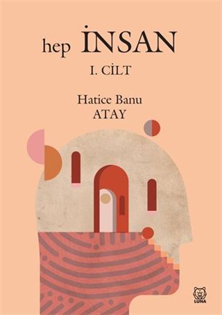 Hep İnsan (1. Cilt)