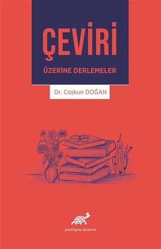 Çeviri Üzerine Derlemeler