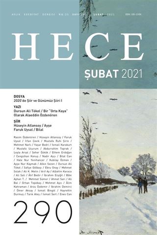 Sayı:290 Şubat 2021 Hece Aylık Edebiyat Dergisi