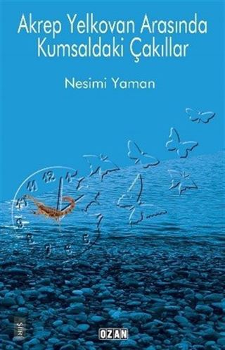 Akrep Yelkovan Arasında Kumsaldaki Çakıllar