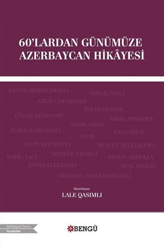 60'lardan Günümüze Azerbaycan Hikayesi (Metin İnceleme)