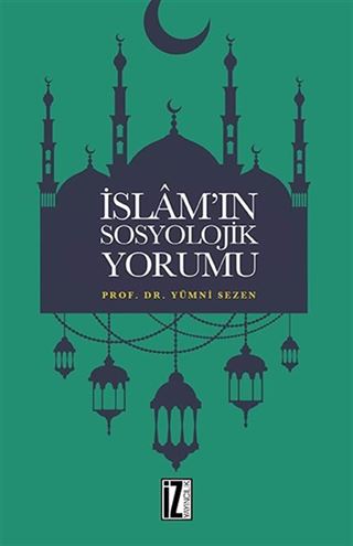 İslam'ın Sosyolojik Yorumu