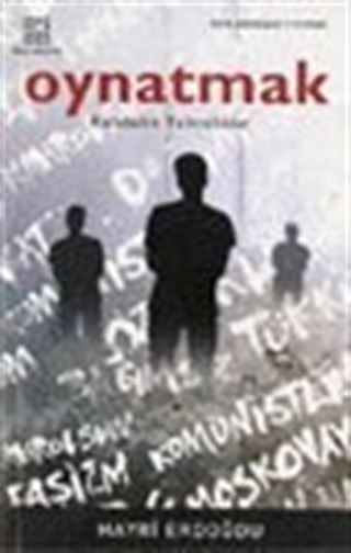 Oynatmak / Kalabalık Yalnızlıklar