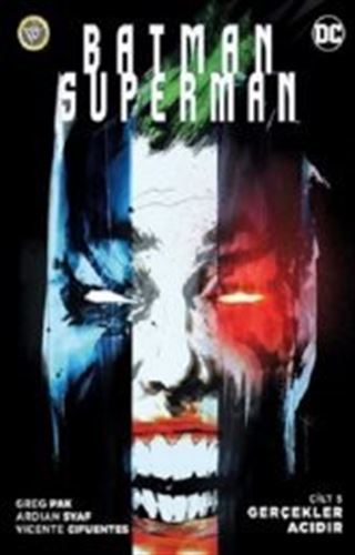 Batman / Superman 5 Gerçekler Acıdır