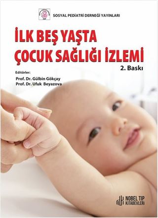 İlk Beş Yaşta Çocuk Sağlığı İzlemi 2.Baskı