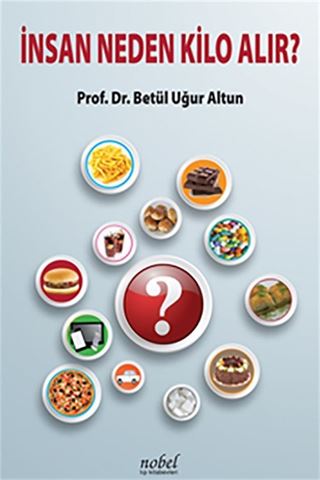 İnsan Neden Kilo Alır?