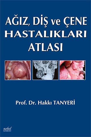 Ağız, Diş ve Çene Hastalıkları Atlası