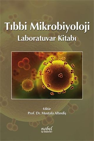 Tıbbi Mikrobiyoloji Laboratuvar Kitabı