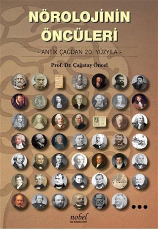 Nörolojinin Öncüleri: Antik Çağdan 20. Yüzyıla