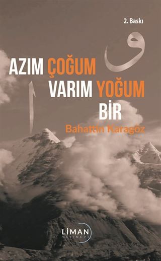 Azım Çoğum Varım Yoğum Bir