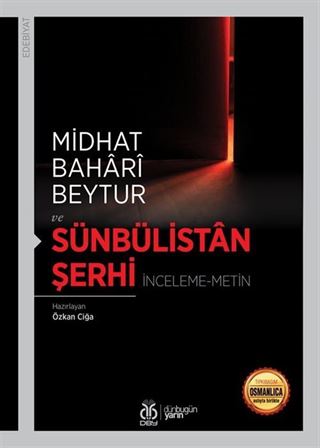 Sünbülistan Şerhi (İnceleme-Metin)