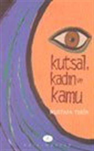 Kutsal, Kadın ve Kamu