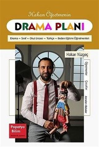 Hakan Öğretmenin Drama Planları