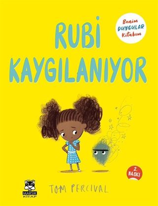 Rubi Kaygılanıyor / Benim Duygular Kitabım
