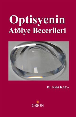 Optisyenin Atölye Becerileri