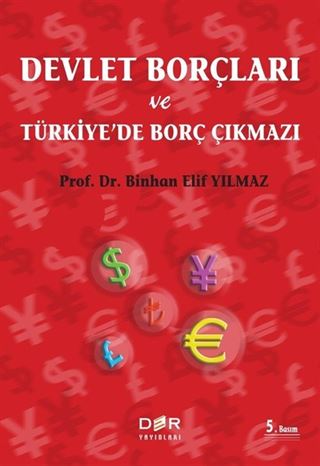 Devlet Borçları ve Türkiye'de Borç Çıkmazı
