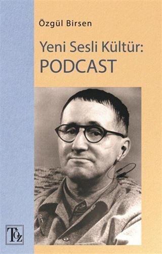 Yeni Sesli Kültür: Podcast