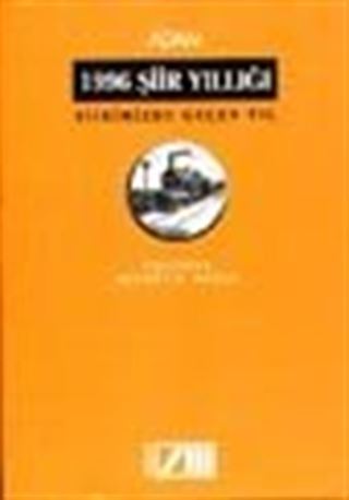 1996 Şiir Yıllığı Şiirimizde Geçen Yıl