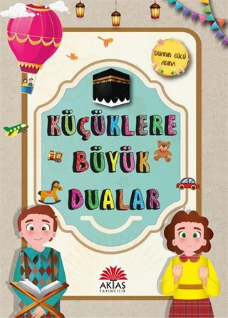 Küçüklere Büyük Dualar