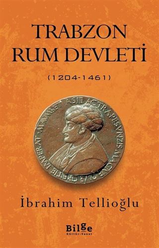 Trabzon Rum Devleti (1204-1461)