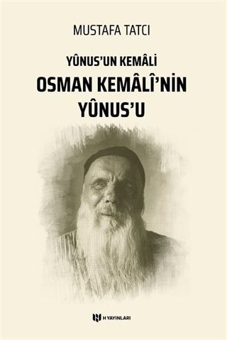 Osman Kemalî'nin Yûnus'u