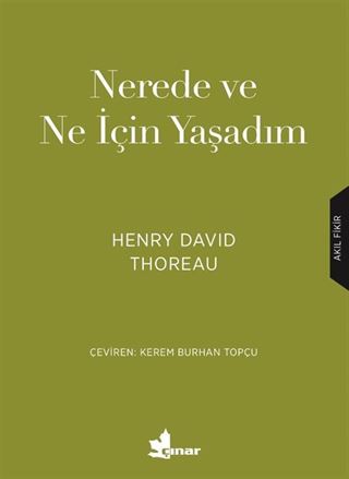 Nerede ve Ne İçin Yaşadım?