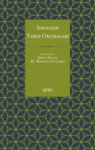 İdeolojik Tarih Okumaları