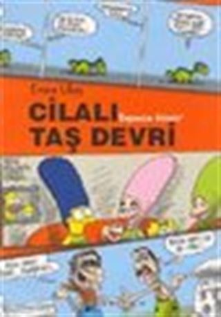 Cilalı Taş Devri - Başımıza Gelenler