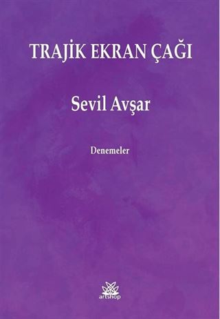Trajik Ekran Çağı