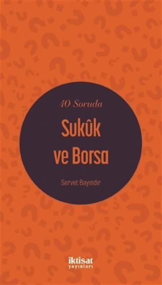 40 Soruda Sukûk ve Borsa