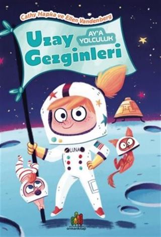 Uzay Gezginleri: Ay'a Yolculuk