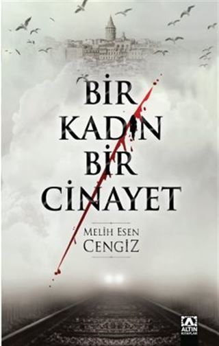 Bir Kadın Bir Cinayet