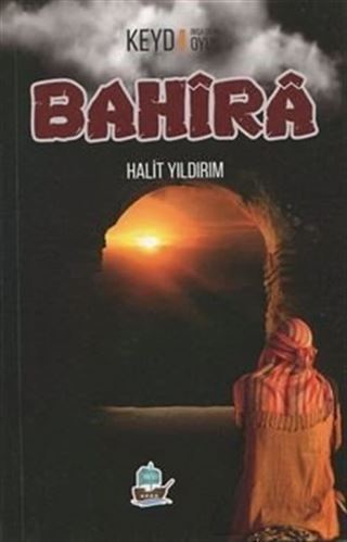Boşa Çıkan Oyun Bahira