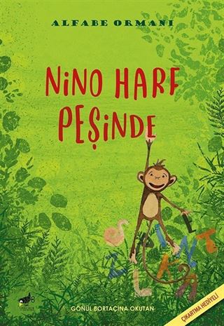 Alfabe Ormanı / Nino Harf Peşinde
