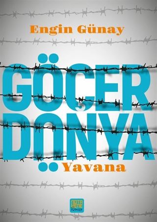 Göçer Dünya - Yavana