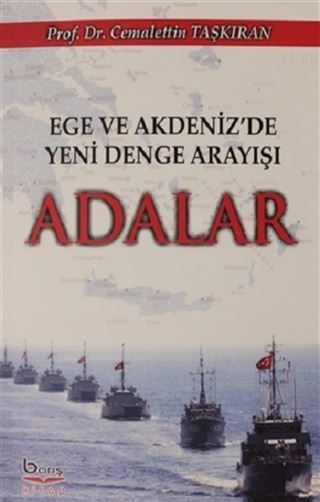 Ege ve Akdeniz 'de Yeni Denge Arayışı Adalar