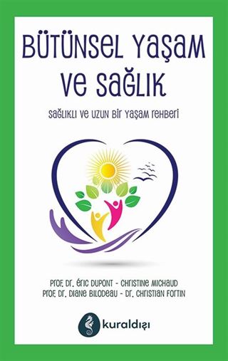 Bütünsel Yaşam ve Sağlık