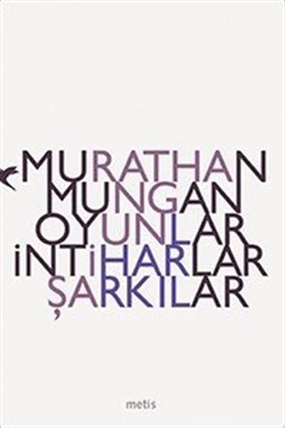 Oyunlar İntiharlar Şarkılar