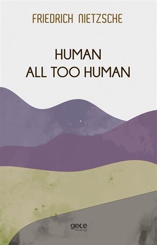 Human All Too Human