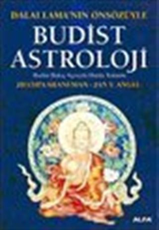 Dalai Lama'nın Önsözüyle Budist Astroloji - Bakış Açısıyla Harita Yorumu