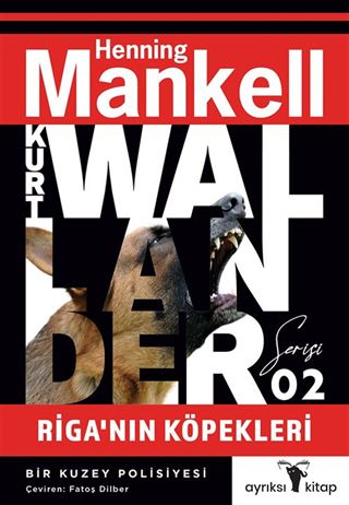 Riga'nın Köpekleri / Kurt Wallander 2