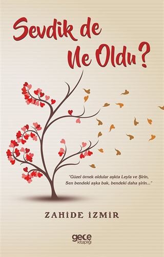 Sevdik De Ne Oldu ?