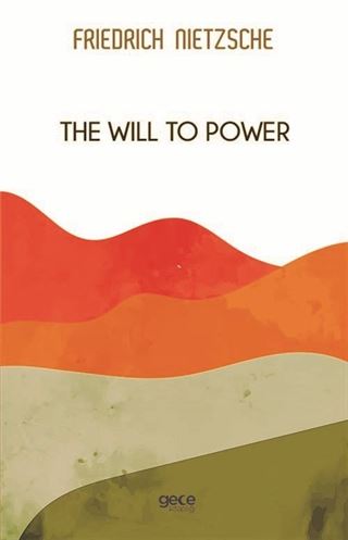 The Will To Power