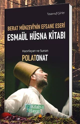 Berat Münzevi'nin Efsane Eseri Esmaül Hüsna Kitabı
