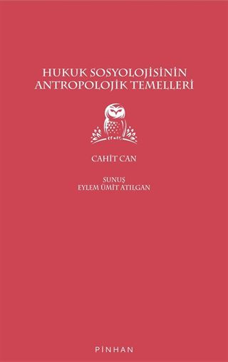 Hukuk Sosyolojisinin Antropolojik Temelleri