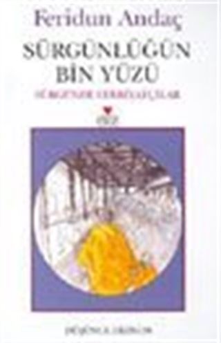 Sürgünlüğün Bin Yüzü