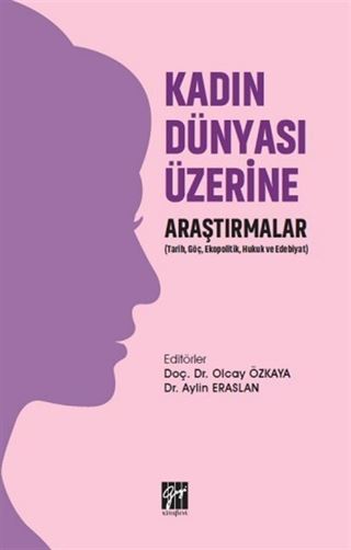 Kadın Dünyası Üzerine Araştırmalar