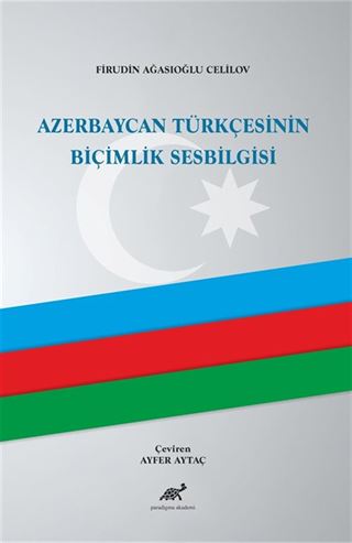 Azerbaycan Türkçesinin Biçimlik Ses Bilgisi